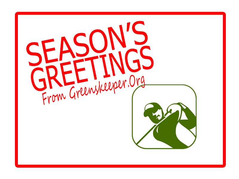 Season's Greetings from Greenskeeper.Org